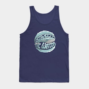 Respect the Water - Whale Tank Top